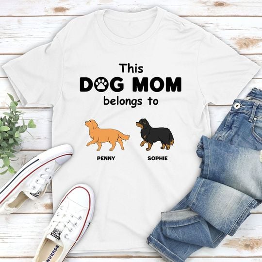 Dog Mom Belongs To - Personalized Custom Unisex T-shirt